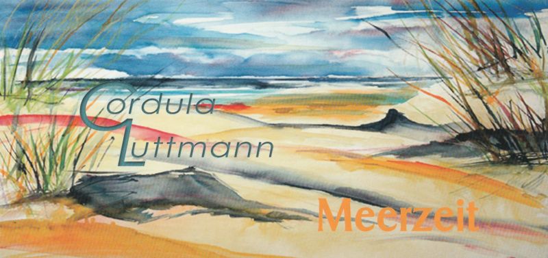 Meerzeit – Ausstellung von Cordula Luttmann