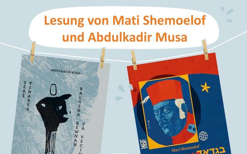 Lesung von Mati Shemoelof und Abdulkadir Musa