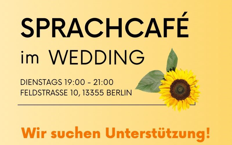 Sprachcafé im Wedding – sucht Unterstützung!